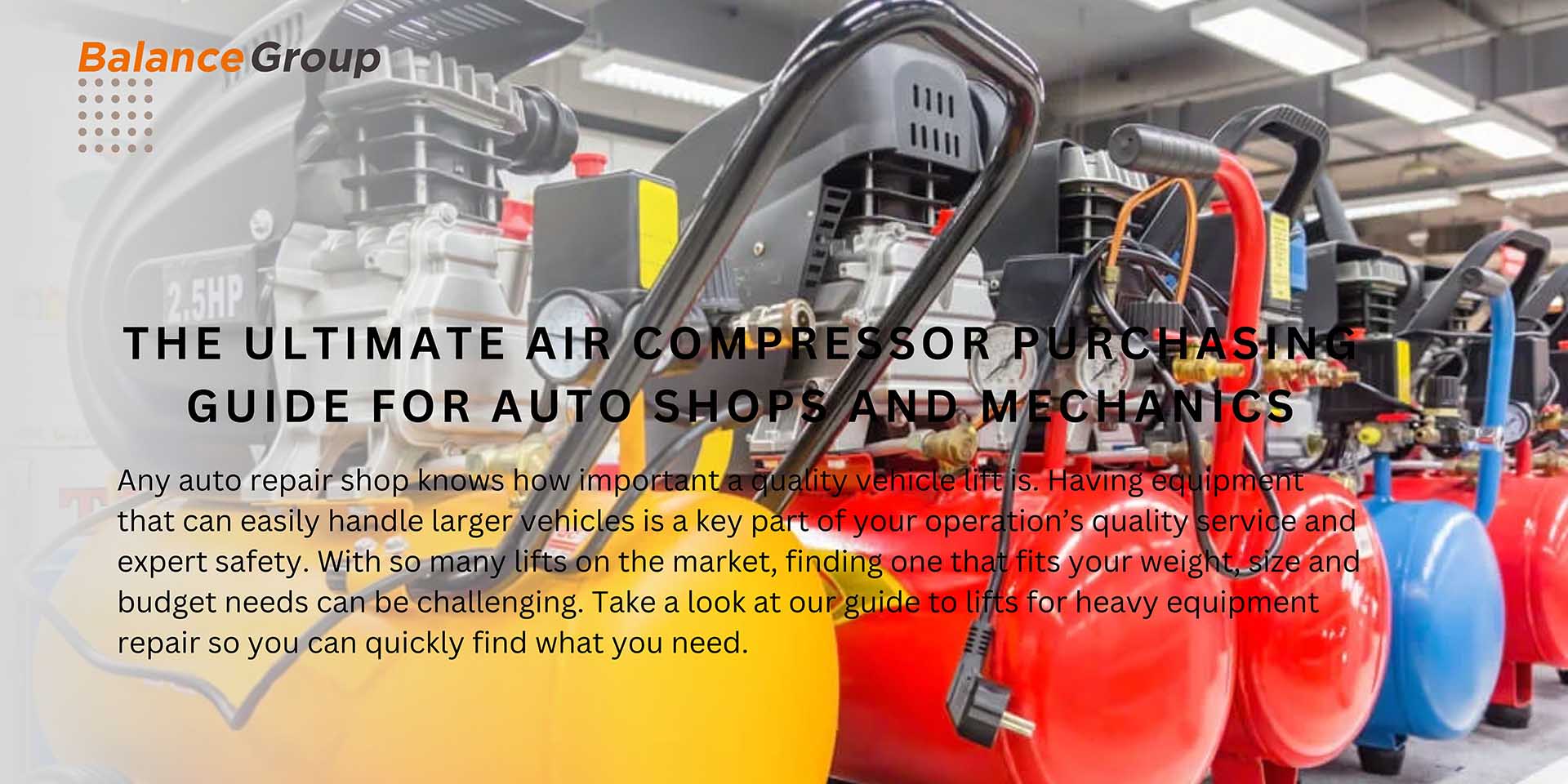 The Ultimate Air Compressor Purchasing Guide for Auto Shops and Mechanics